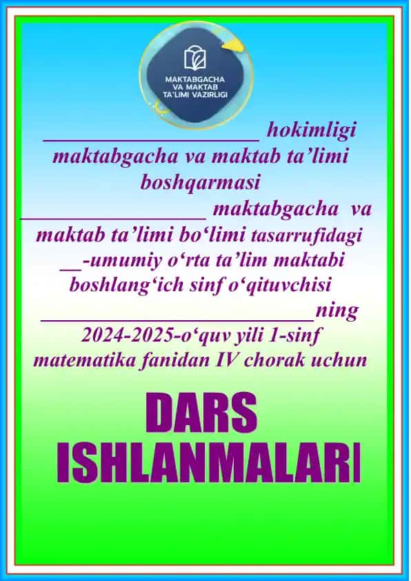 2024-2025-o‘quv yili 1-sinf matematika fanidan IV chorak uchun taqvim mavzu rejasi