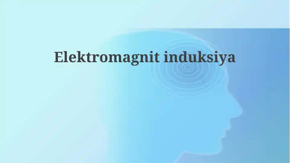 Elektromagnit induksiya
