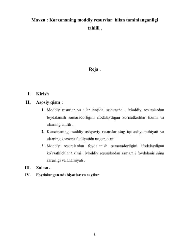 Korxonaning moddiy resurslar bilan taminlanganligi