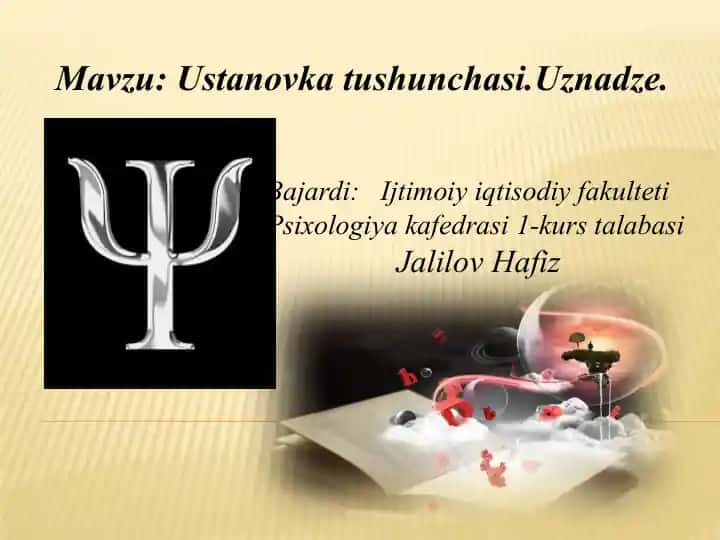 Ustanovka tushunchasi. Uznadze