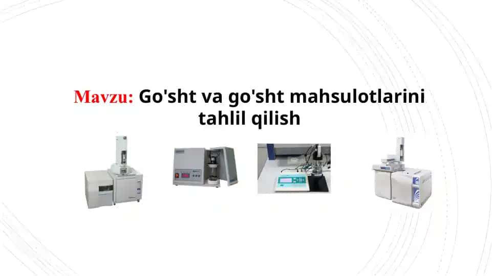 Go'sht va go'sht mahsulotlarini tahlil qilish