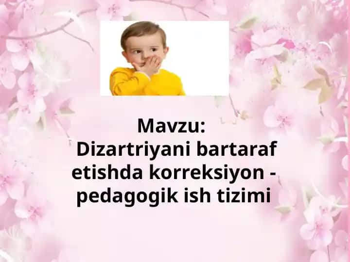 Dizartriyanibartarafetishdakorreksiyon-pedagogikishtizimi