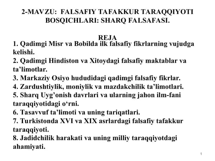 FALSAFIY TAFAKKUR TARAQQIYOTI BOSQICHLARI: SHARQ FALSAFASI.REJA