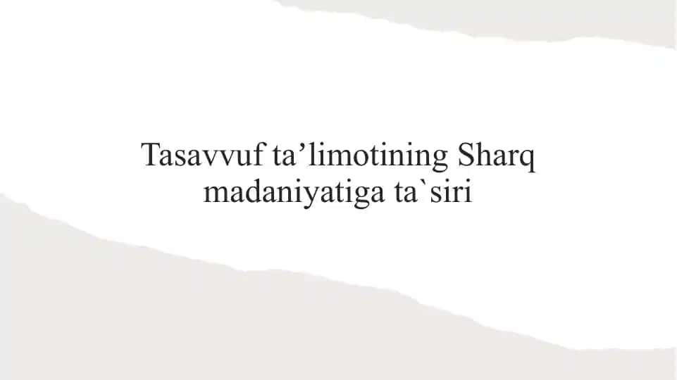 Tasavvuf taʼlimotining Sharq madaniyatiga taʼsiri