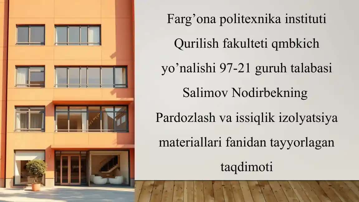 Pardozlash va issiqlik izolyatsiya materiallari