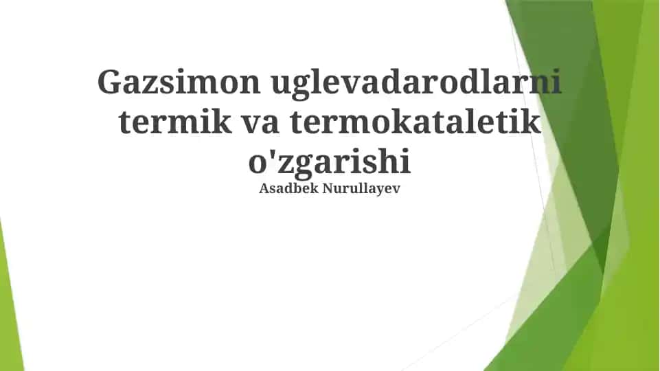 Gazsimon uglevadarodlarni termik va termokataletik o'zgarishi