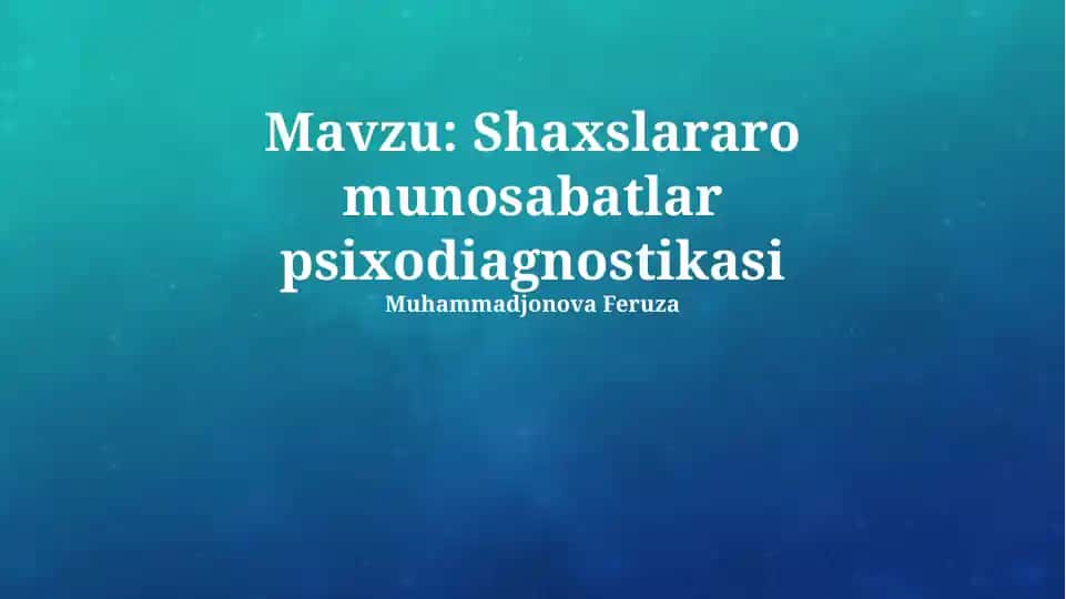 Shaxslararo munosabatlar psixodiagnostikasi