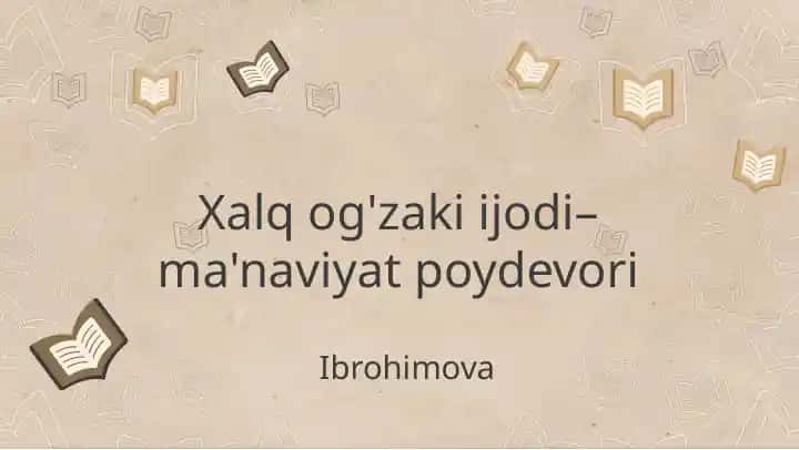 Xalq og'zaki ijodi–ma'naviyat poydevori