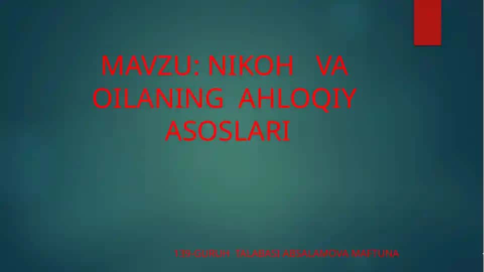 Nikoh va oilaning ahloqiy asoslari