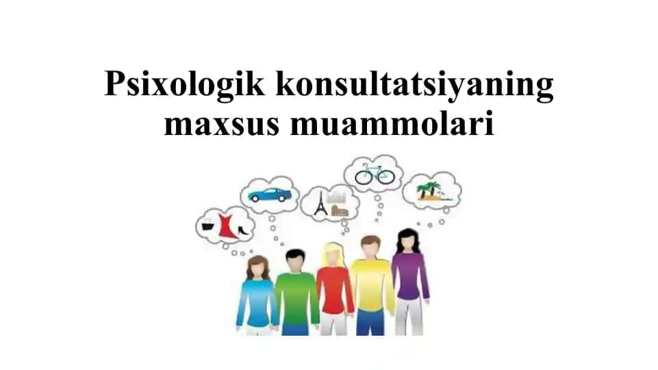 Psixologik konsultatsiyaning maxsus muammolari 2