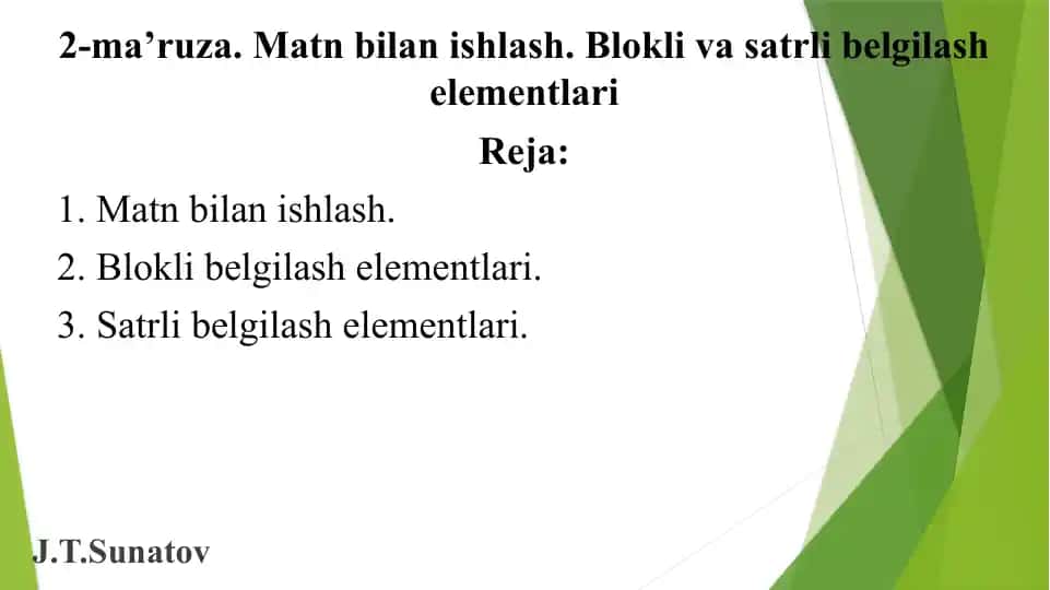 2-maʼruza: Matn bilan ishlash. Blokli va satrli belgilash elementlari
