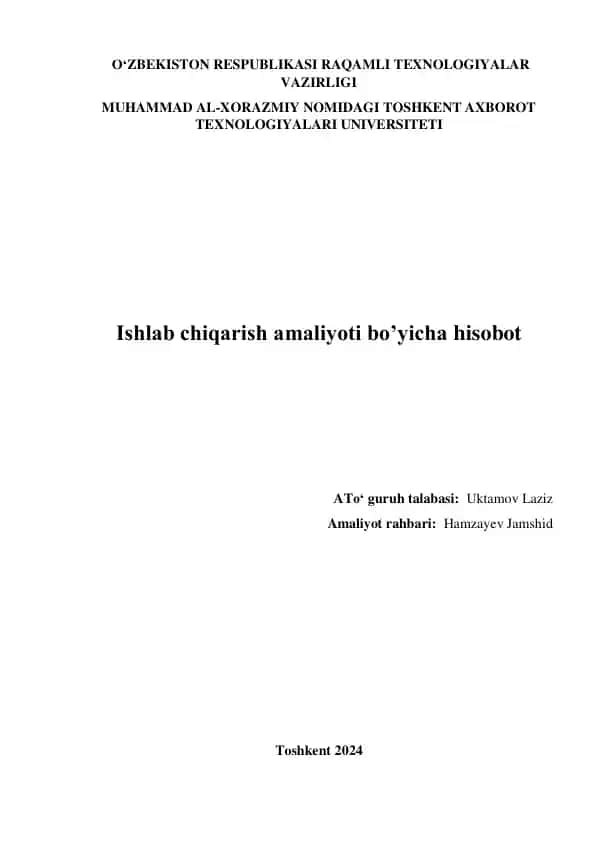 Toshkent Axborot Texnologiyalari Universiteti Ishlab Chiqarish Amaliyoti