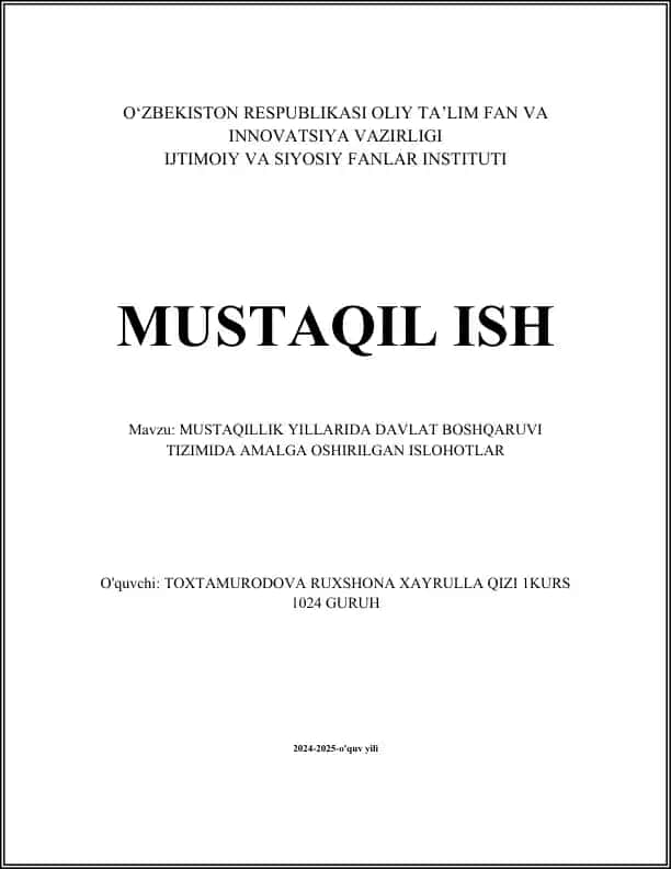 MUSTAQILLIK YILLARIDA DAVLAT BOSHQARUVI TIZIMIDA AMALGA OSHIRILGAN ISLOHOTLAR