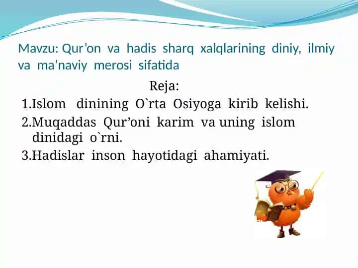 Qur'on va Hadislar Sharq xalqlarining diniy, ilmiy va ma'naviy merosi sifatida