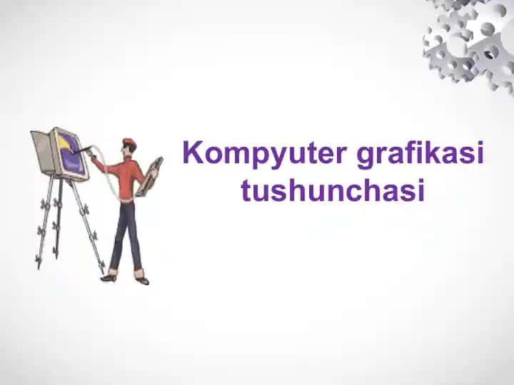 Kompyuter grafikasi tushunchasi
