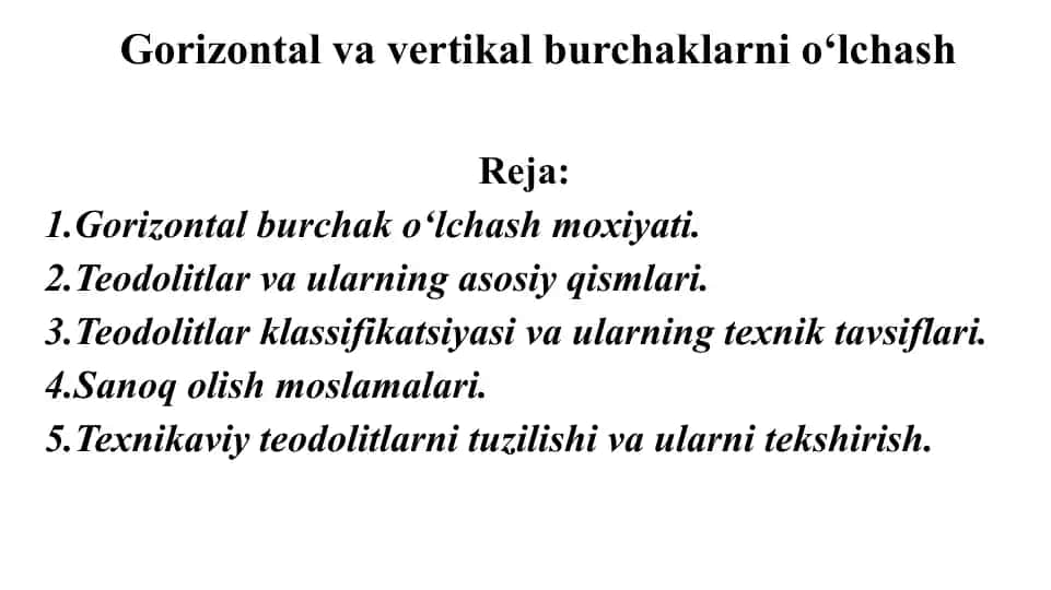 Geodeziya o‘lchashlarini o‘rganish
