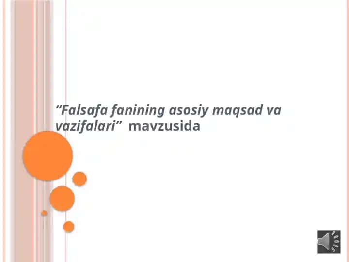 Falsafa fanining asosiy maqsad va vazifalari