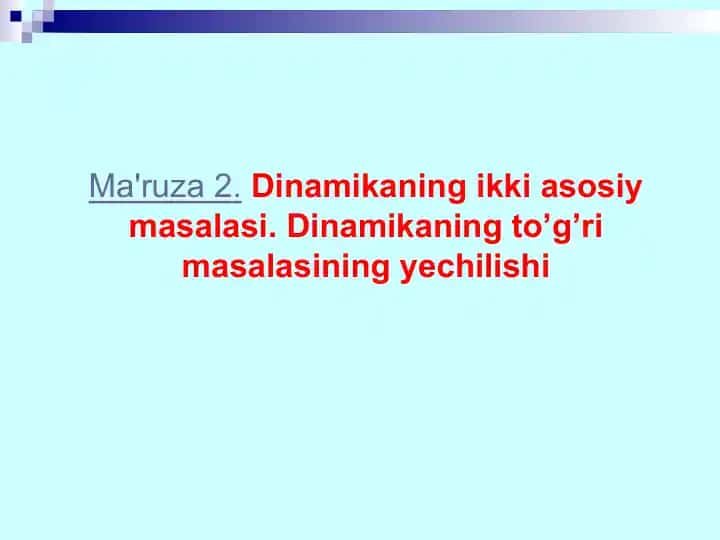 Dinamikaning ikki asosiy masalasi