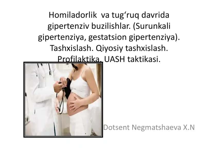 Gipertenziv buzilishlar tashxislash va davolash