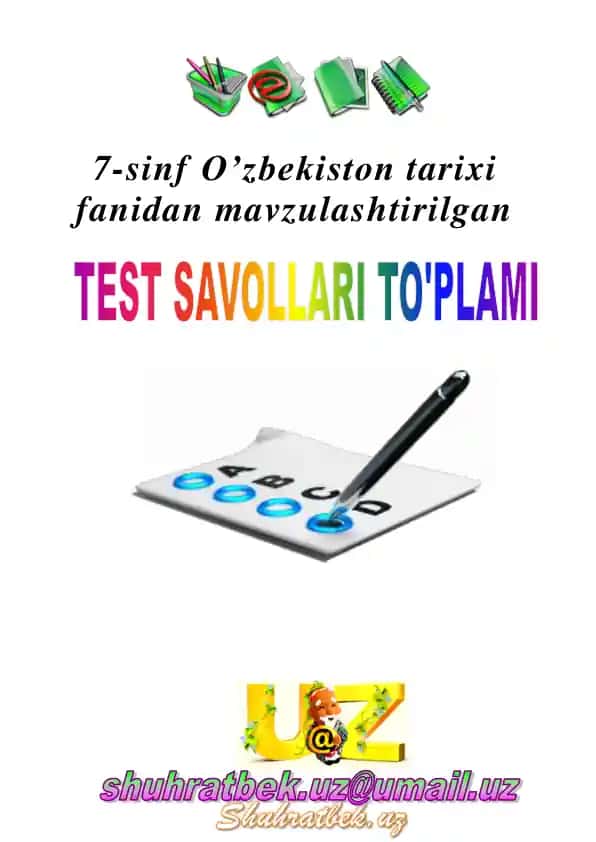7-sinf O'zbekiston tarixi fanidan mavzulashtirilgan test savollari to'plami