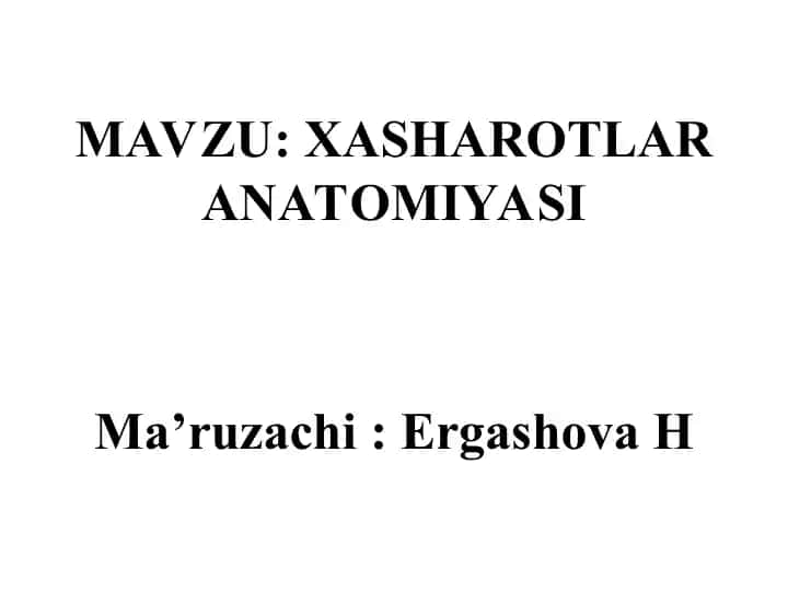 Xasharotlar anatomiyasi