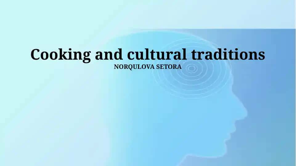 Cooking and cultural traditions