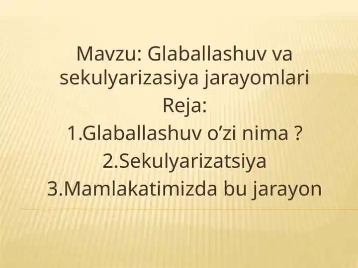 Globalizatsiya va sekulyarizatsiya jarayonlari