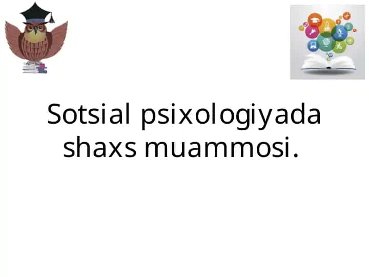 Sotsial psixologiyada shaxs muammosi