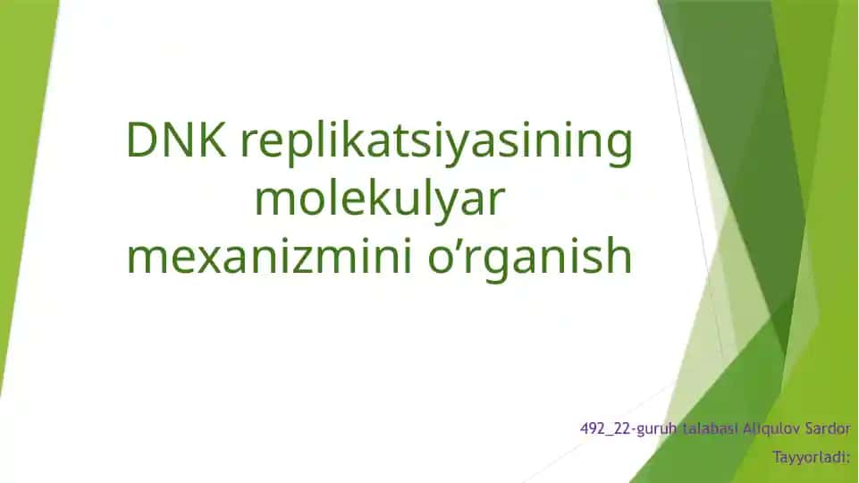 DNK Replikatsiyasi Molekulyar Mexanizmi