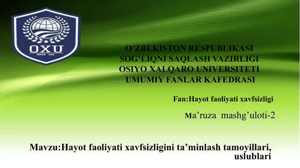 Hayot faoliyati xavfsizligiMa’ruzamashg’uloti-2