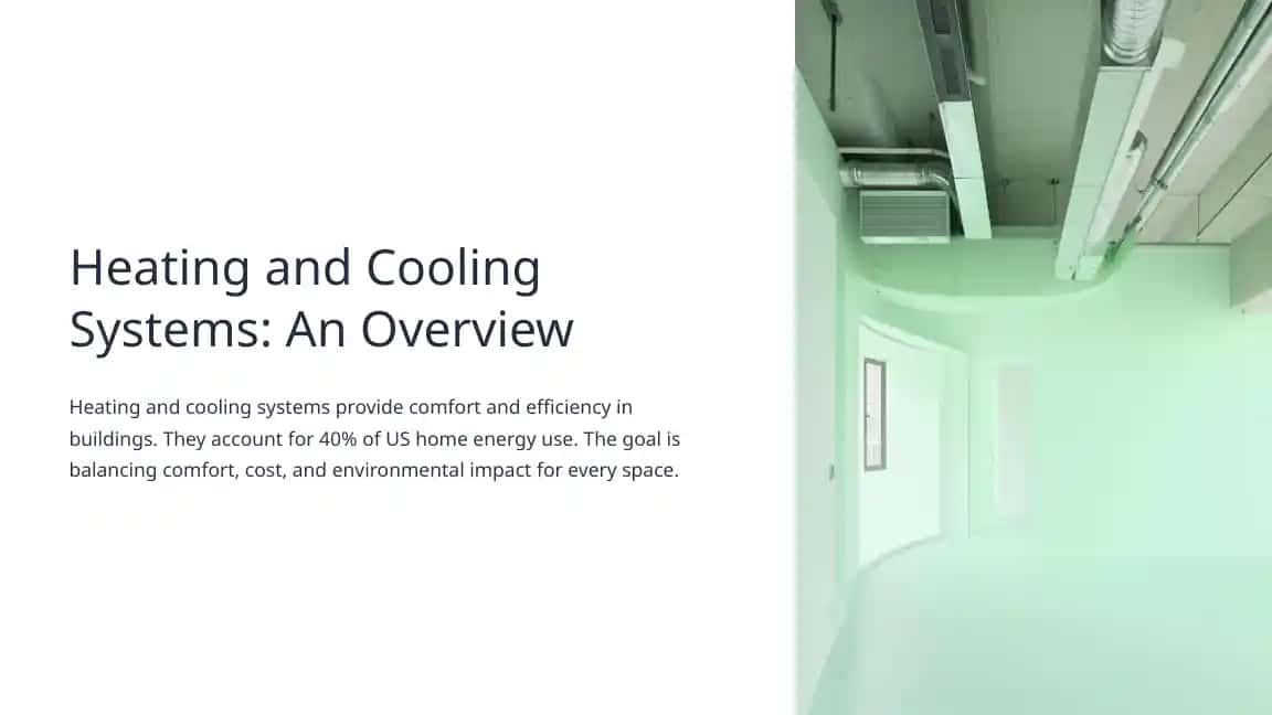 Heating and Cooling Systems: An Overview