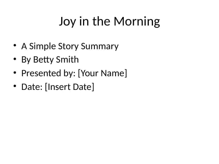 Joy in the Morning