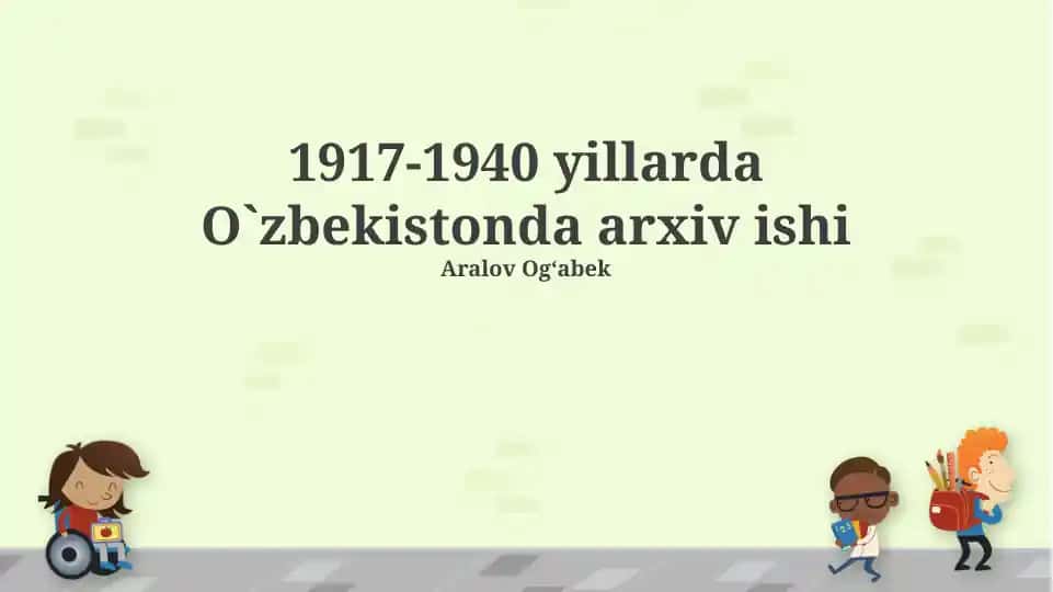 Oʻzbekistonda arxiv ishi 1917-1940 yillarda