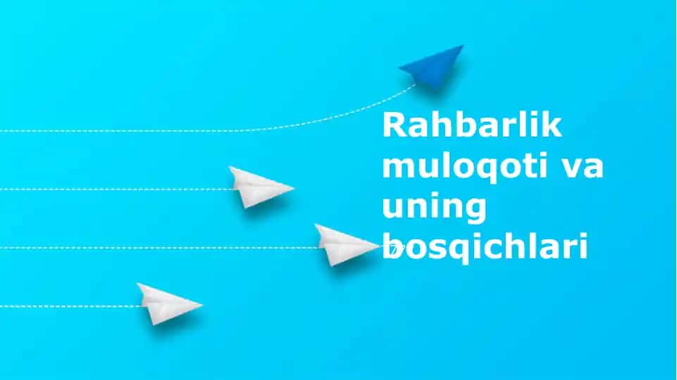 Rahbarlik muloqoti va uning bosqichlari