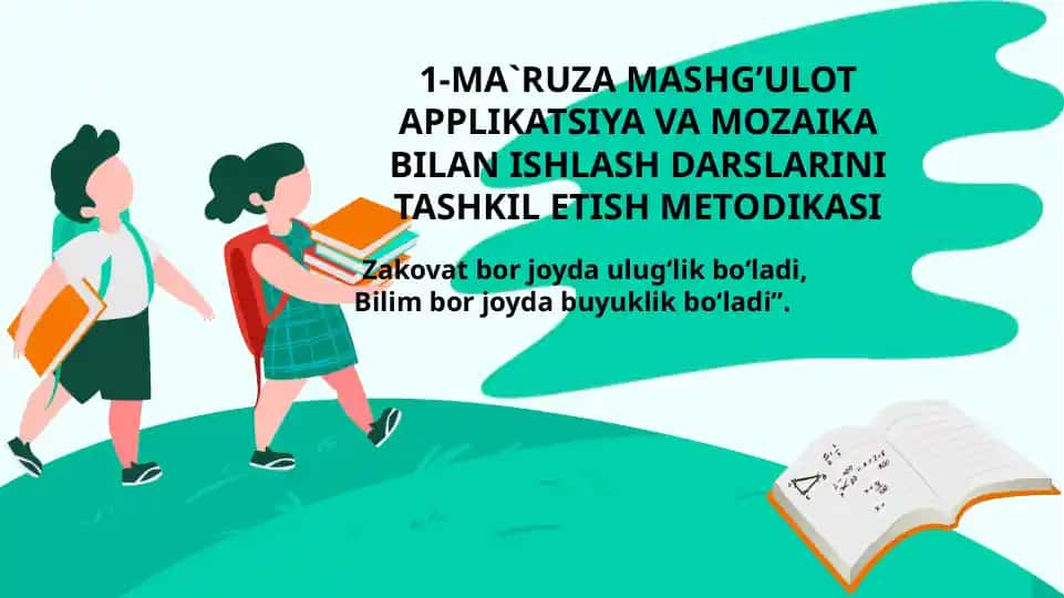 Applikatsiya va mozaika bilan ishlash darslarini tashkil etish metodikasi