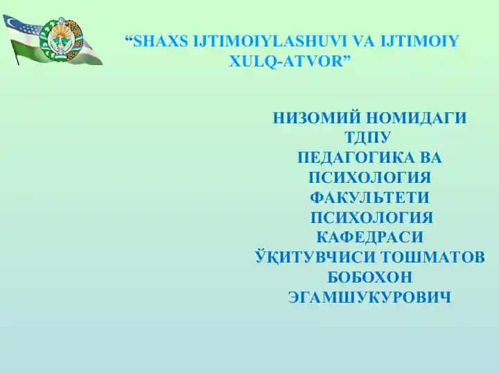 Shaxsning ijtimoiylashuvi va ijtimoiy xulq-atvor