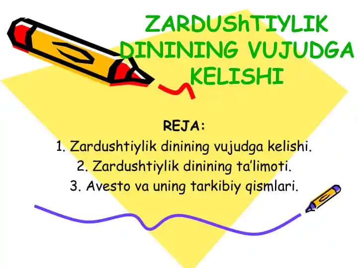 ZARDUSHTIYLIKDININING VUJUDGA KELISHI
