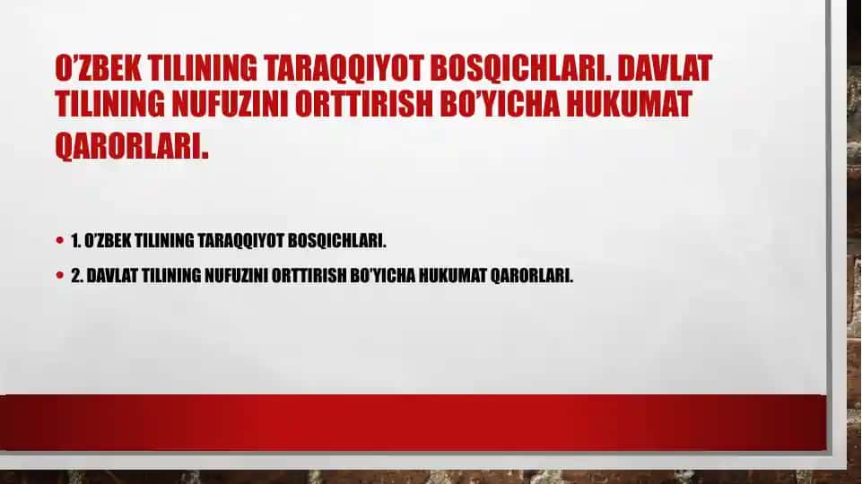 O’zbek tilining taraqqiyot bosqichlari va davlat tilining nufuzini orttirish bo‘yicha hukumat qarorlari