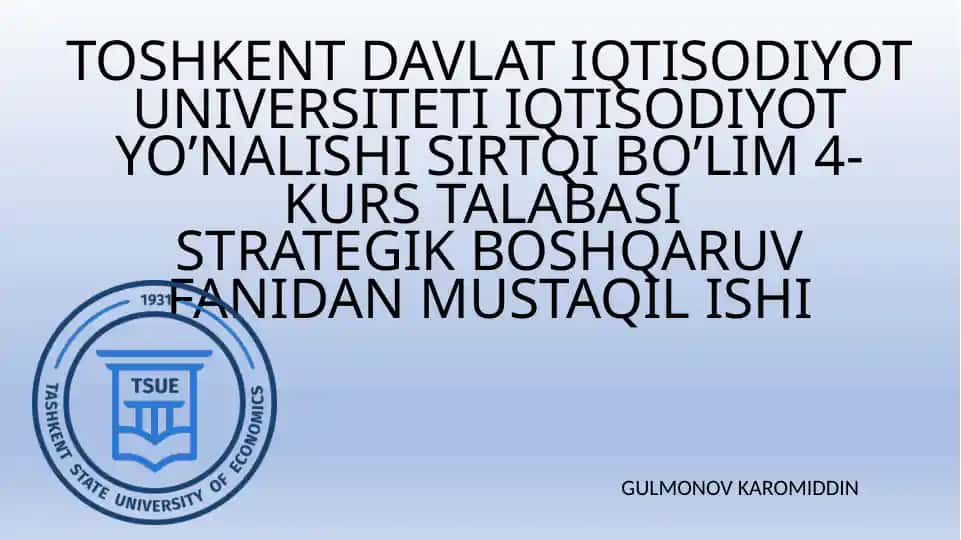 Strategik boshqaruvning asosiy vasifasi va strategik turlari