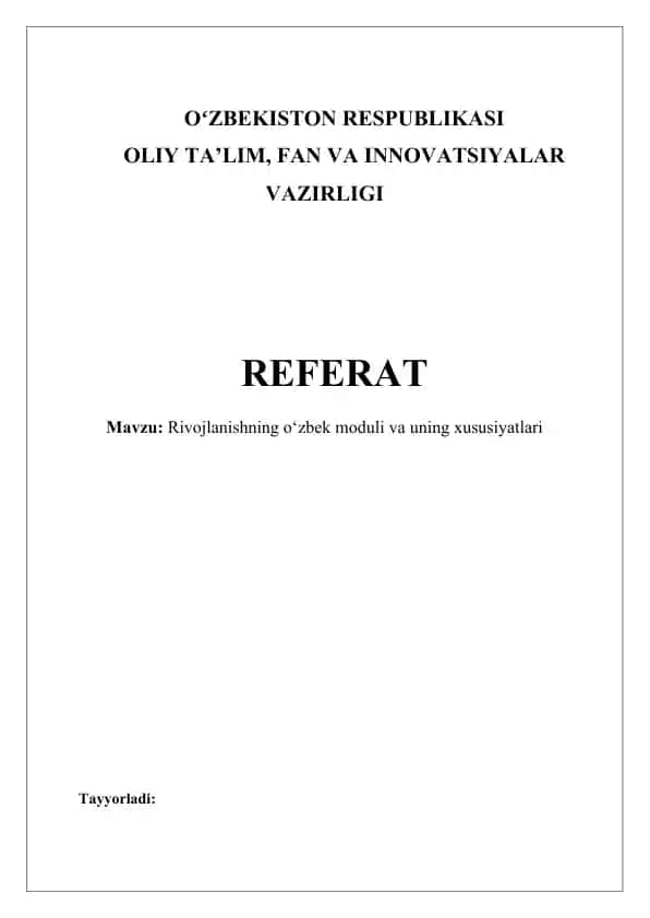 OʻZBEKISTON RESPUBLIKASI OLIY TA’LIM, FAN VA INNOVATSIYALAR VAZIRLIGI REFERAT