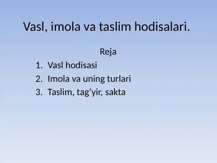 Vasl, imola va taslim hodisalari