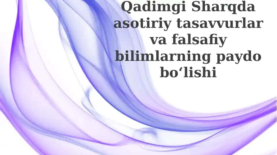 Qadimgi Sharq mifologiyasi va falsafasi