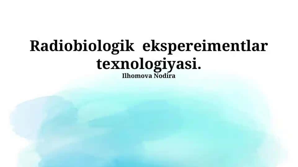Radiobiologik ekspereimentlar texnologiyasi