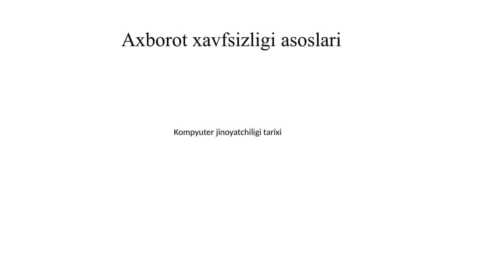 Axborot xavfsizligi asoslari
