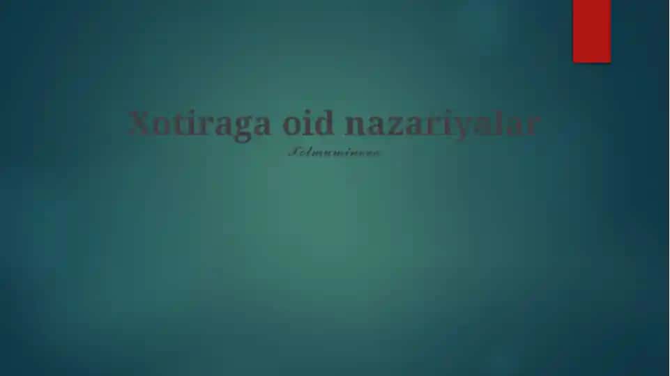 Xotiraga oid nazariyalar