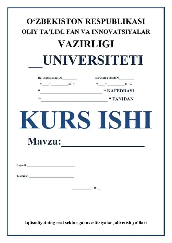 Iqtisodiyotning real sektoriga investitsiyalar jalb etish yo’llari