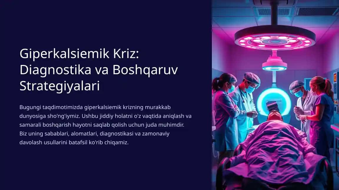 Giperkalsiemik Kriz: Diagnostika va Boshqaruv Strategiyalari