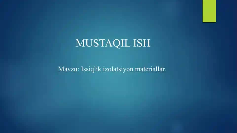 Issiqlik izolyatsiyasi materiallari