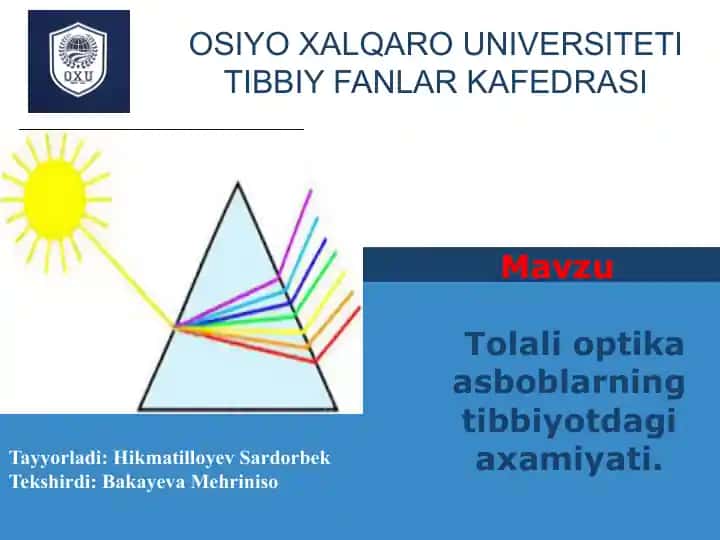 Tolali optika asboblarning tibbiyotdagi axamiyati