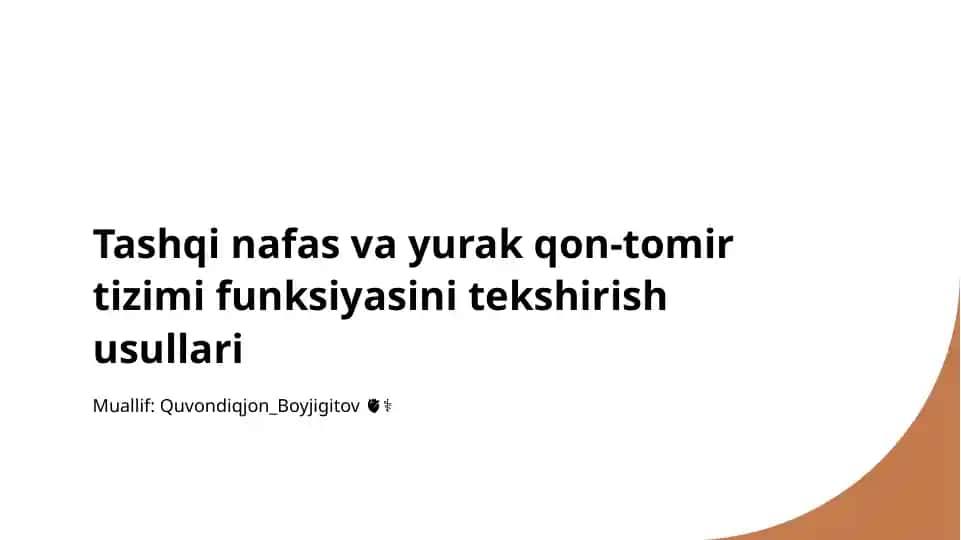 Tashqi nafas va yurak qon-tomir tizimi funksiyasini tekshirish usullari